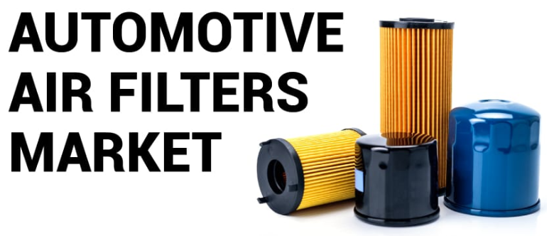 Automotive Air Filters Market Size, Share, Types, Products, Trends