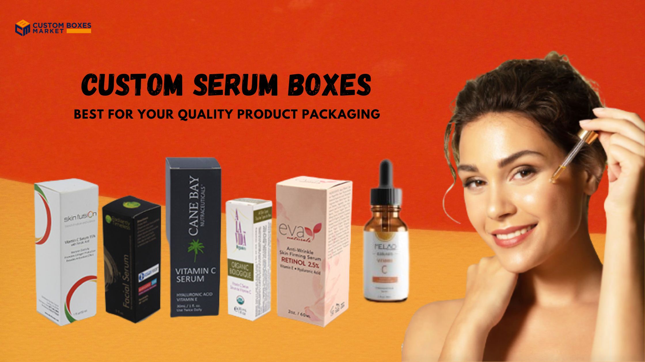 Custom Serum Boxes – Best For Your Quality Product Packaging
