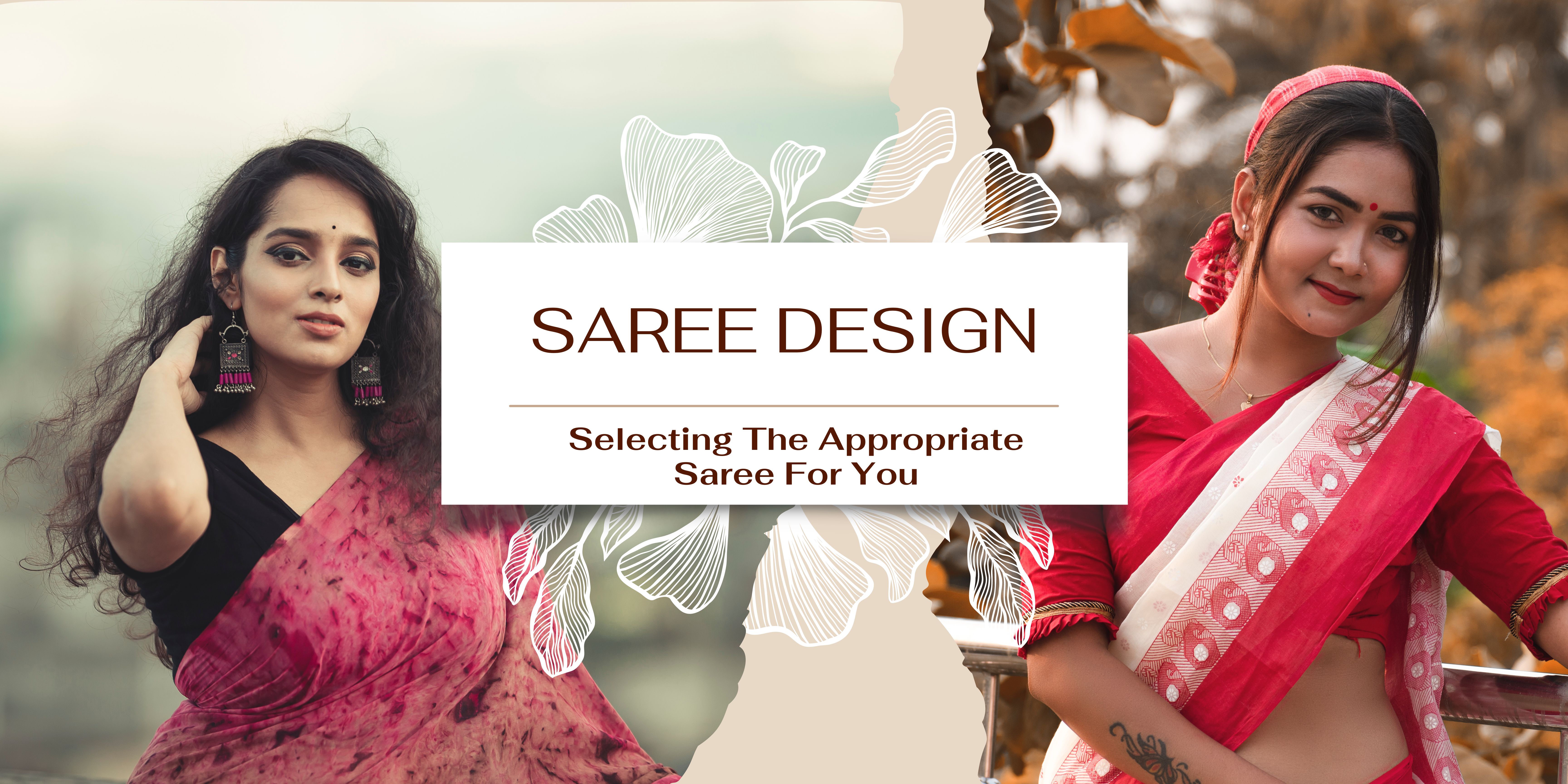 Selecting The Appropriate Saree For You